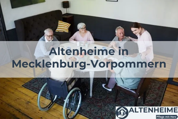 Altenheime in Mecklenburg-Vorpommern