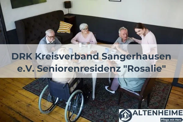DRK Sangerhausen: Pflege, Ehrenamt und soziale Dienste 2 Seniorenheim DRK Kreisverband Sangerhausen e.V. Seniorenresidenz "Rosalie"
