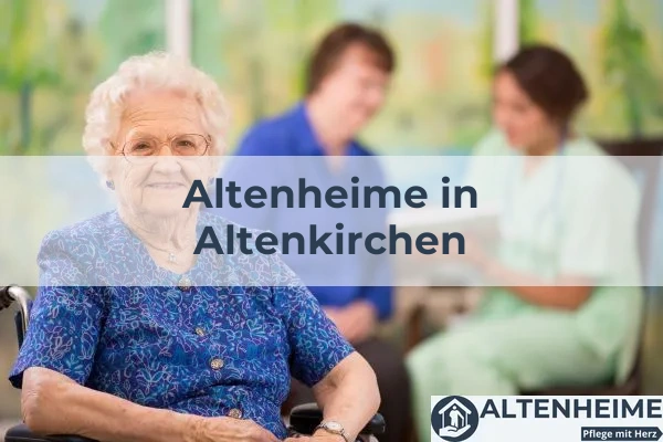 Altenheime in Altenkirchen